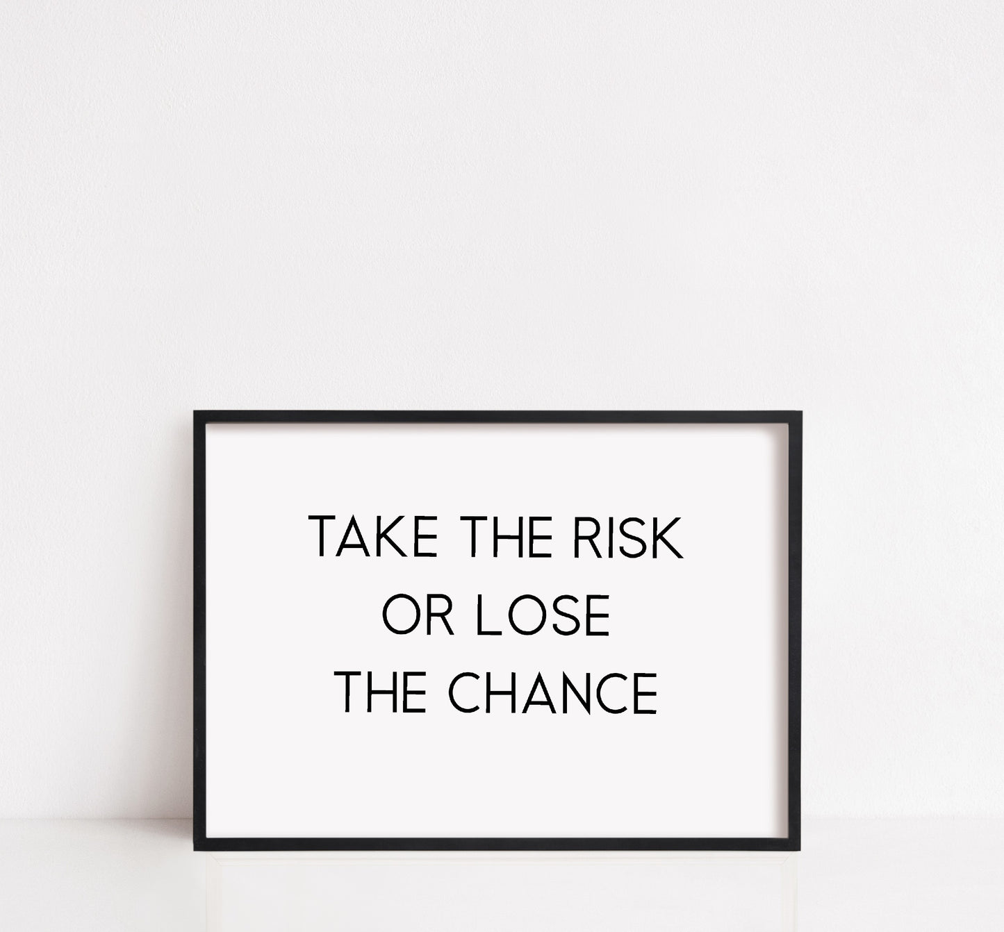Quote Print | Take The Risk Or Lose The Chance | Positive Print | Motivational Print | Inspirational Print
