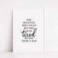 Bedroom Print | She Believed She Could But She Was Tired So She Took A Nap | Quote Print