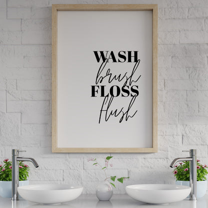 Bathroom Print | Wash, Brush, Floss, Flush | Quote Print