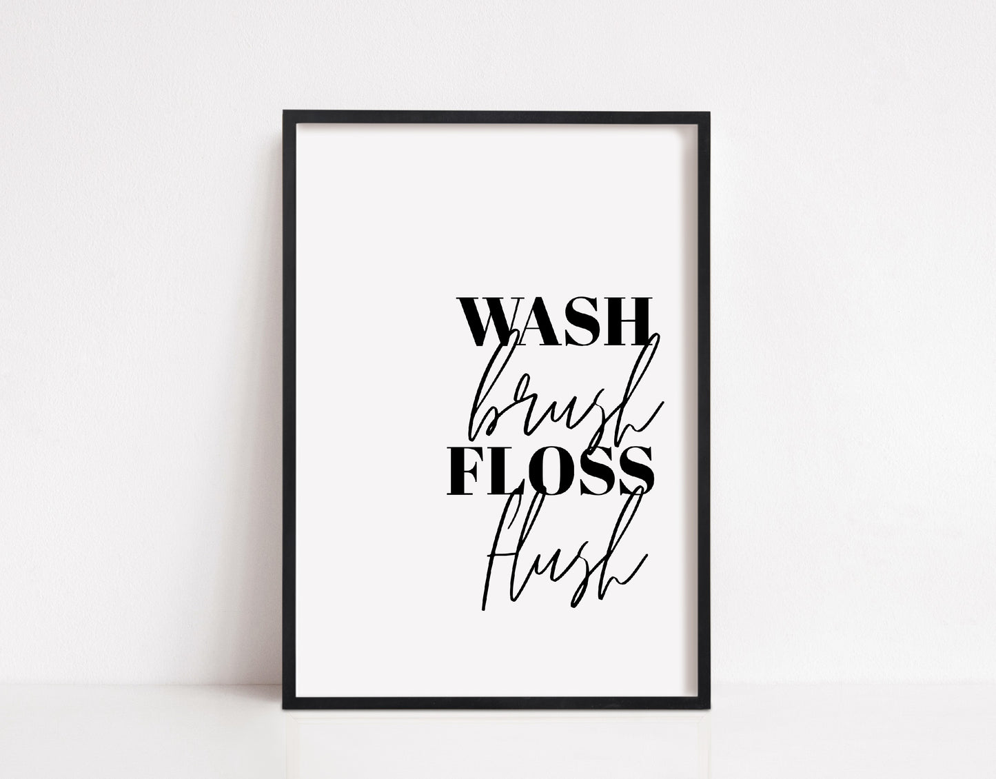 Bathroom Print | Wash, Brush, Floss, Flush | Quote Print