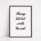 Quote Print I Always Late But Worth The Wait | Positive Print