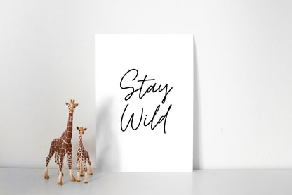 Children's Prints | Stay Wild | Kids Print | Bedroom Print | Playroom Print