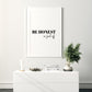 Quote Print | Be Honest Or Fuck Off | Funny Print