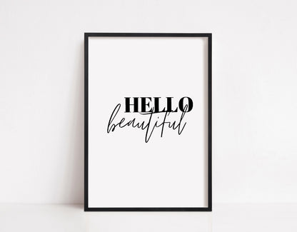 Bedroom Print | Hello Beautiful | Quote Print