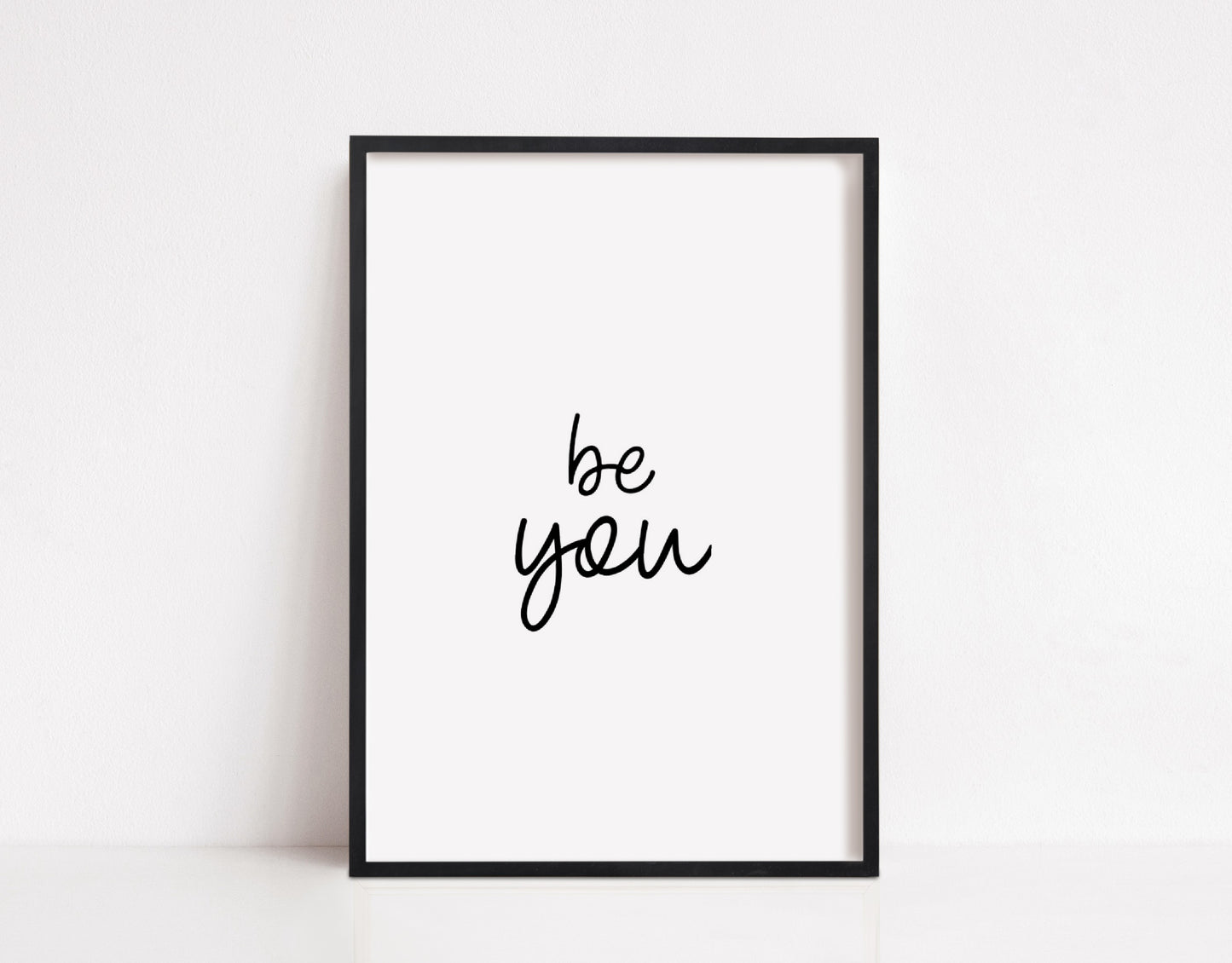 Quote Print | Be You | Motivational Print | Inspirational Print | Positive Print