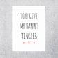 SALE - Valentines Card | You Give My Fanny Tingles | Funny Card | Joke Card