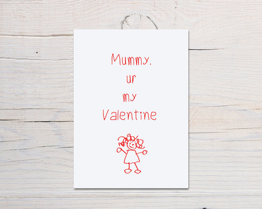 Valentines Card | Mummy, Ur My Valentine | Cute Card | Mummy Valentine Card