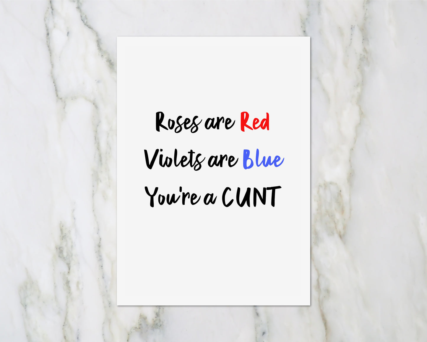 Valentines Card | Anniversary Card | Roses Are Red, Violets Are Blue, You're A Cunt | Funny Couples Card