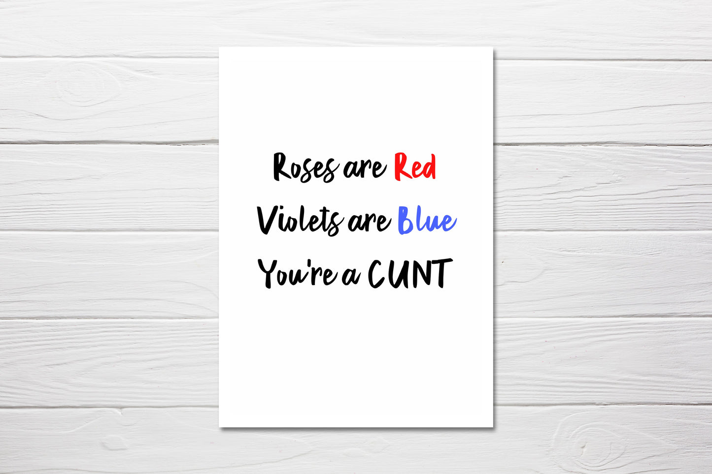 Valentines Card | Anniversary Card | Roses Are Red, Violets Are Blue, You're A Cunt | Funny Couples Card