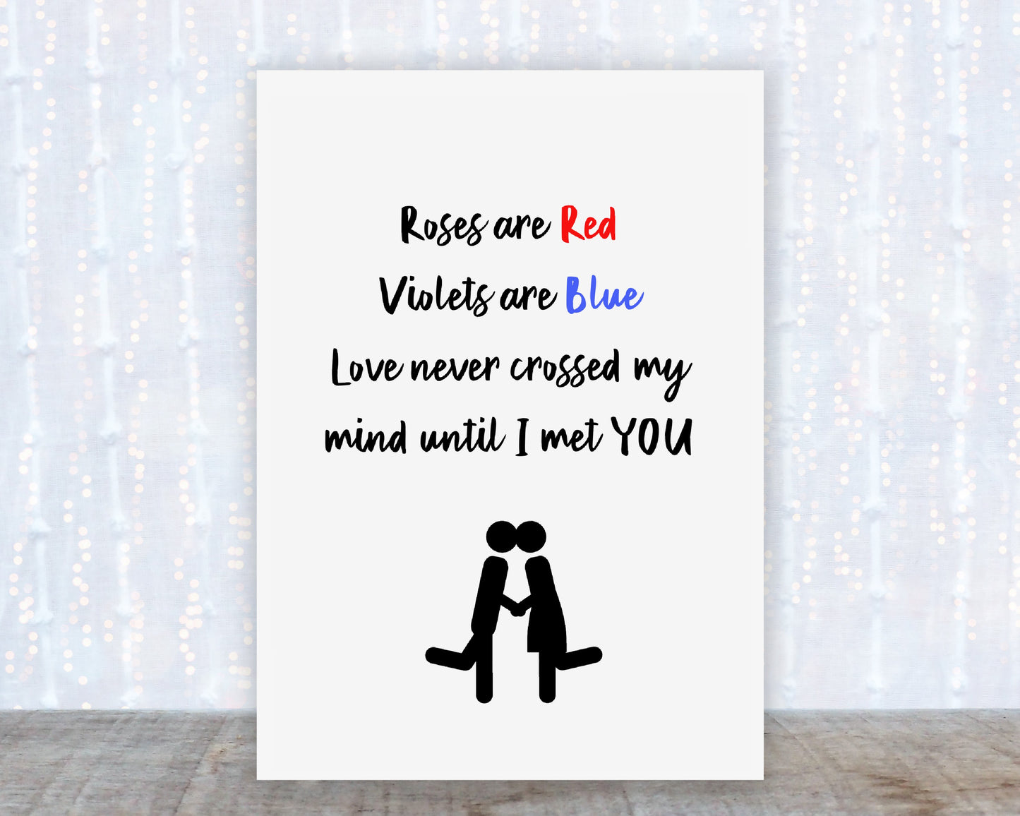 Valentines Card | Anniversary Card | Roses Are Red, Violets Are Blue, Love Never Crossed My Mind, Until I Met You | Couples Card