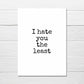 Valentines Card | I Hate You The Least | Funny Card | Cute Card