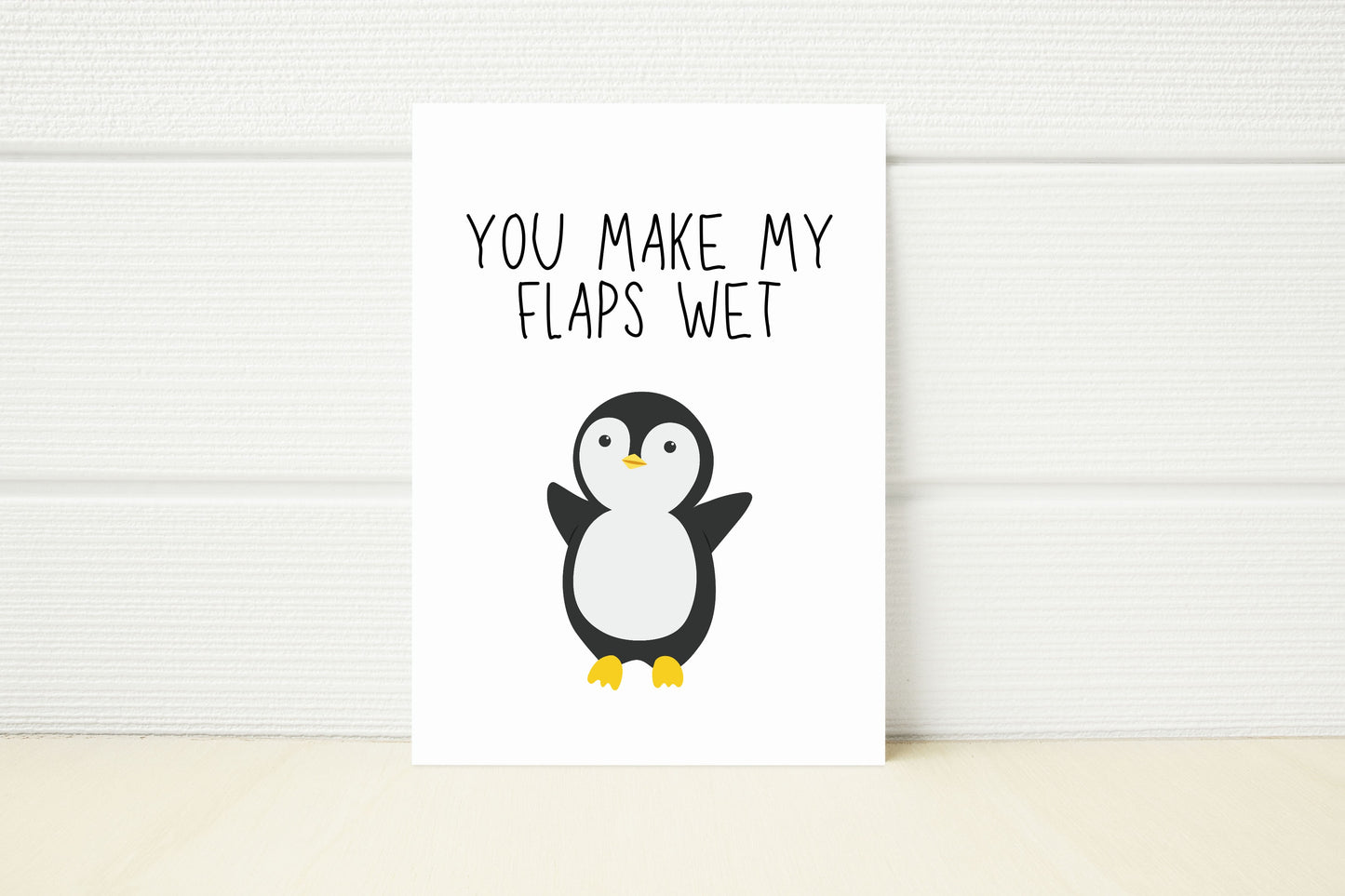 Valentines Card | Anniversary Card | You Make My Flaps Wet | Funny Card | Rude Penguin Card | Joke Card