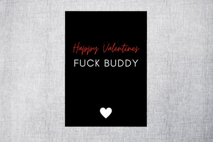 Valentines Card | Happy Valentine's Day Fuck Buddy | Funny Card | Rude Card