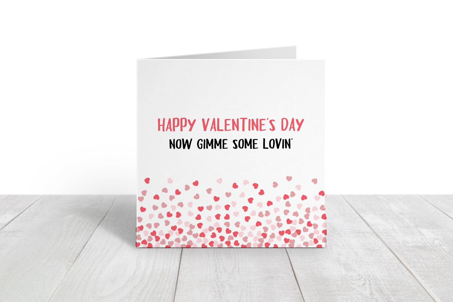 Valentines Card | Gimme Some Lovin' | Funny Valentine's Card