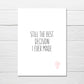 Valentines Card | Still The Best Decision I Ever Made | Funny Valentine's Card | Cute Card