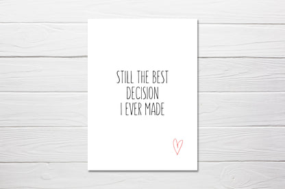Valentines Card | Still The Best Decision I Ever Made | Funny Valentine's Card | Cute Card