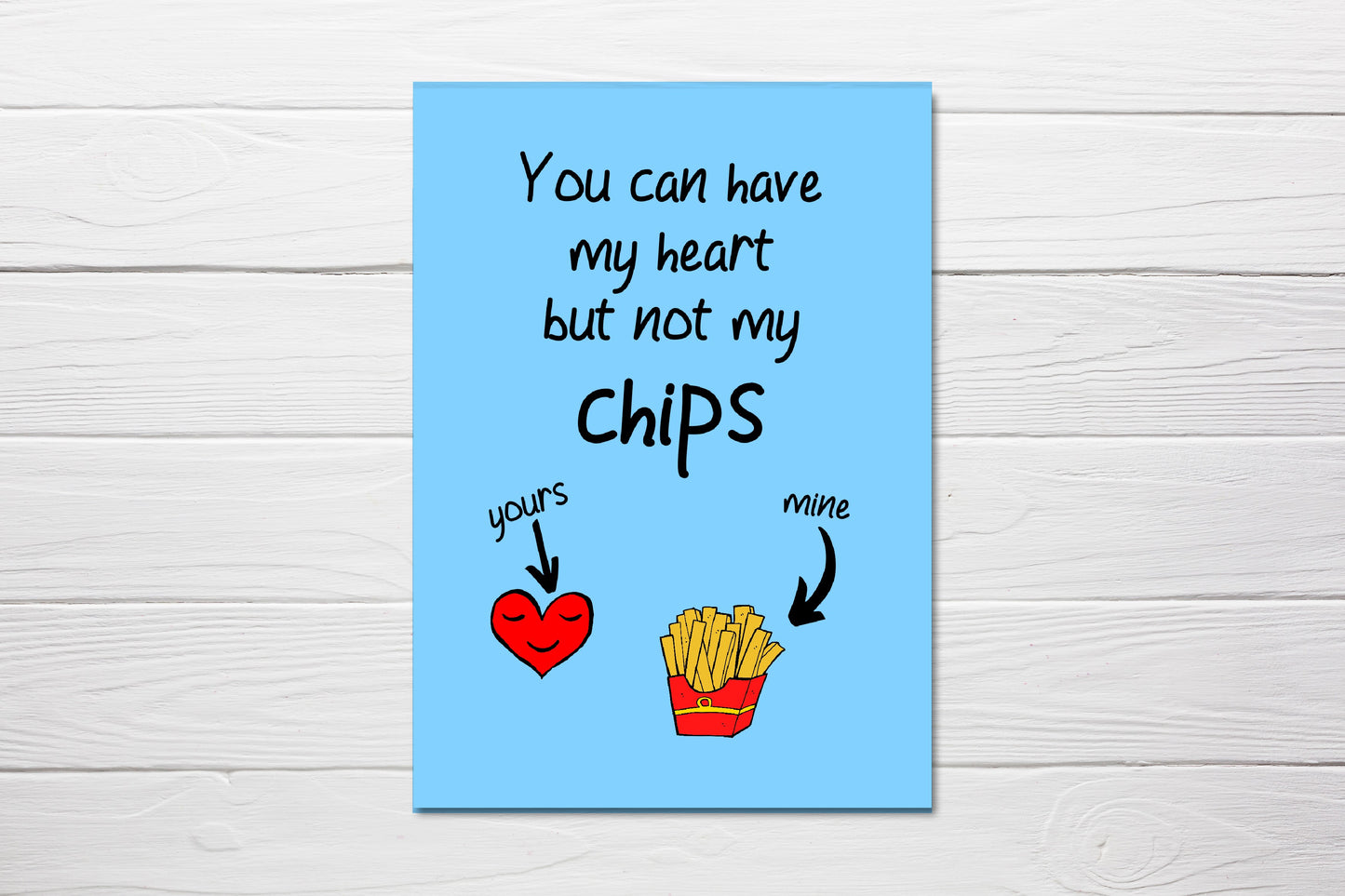 Valentines Card | Anniversary Card | You Can Have My Heart But Not My Chips | Couples Card
