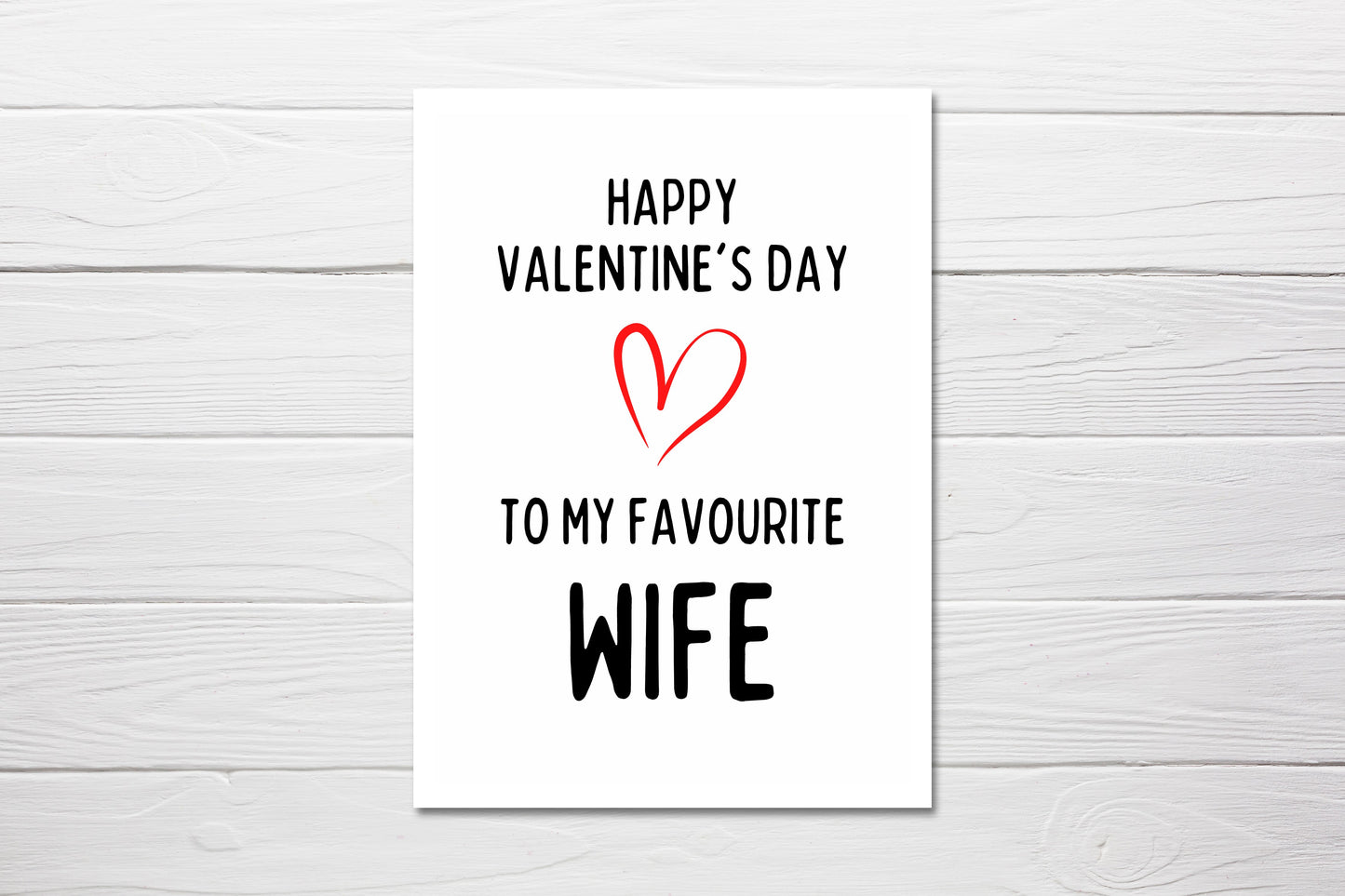 Valentines Card | Happy Valentine's Day To My Favourite Wife | Funny Valentines Card | Rude Valentines Card