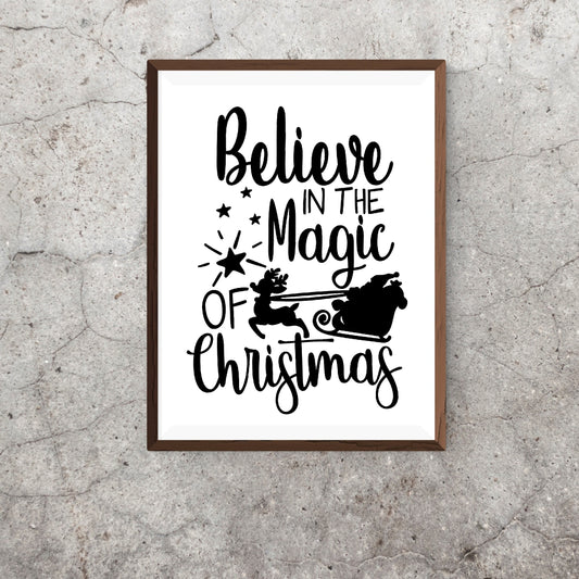 Christmas Print | Believe In The Magic Of Christmas | Quote Print