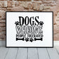 Pet Print | Dogs Welcome People Tolerated | Funny Print