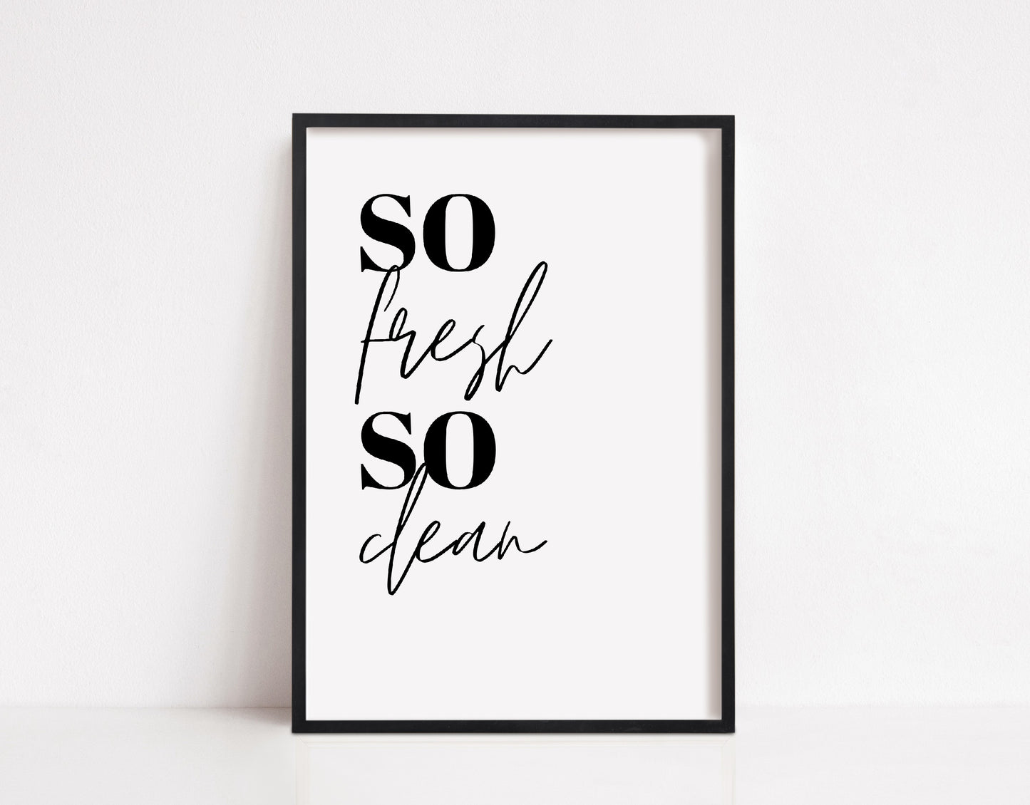 Bathroom Print | So Fresh, So Clean | Quote Print | Bathroom Decor