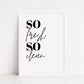 Bathroom Print | So Fresh, So Clean | Quote Print | Bathroom Decor