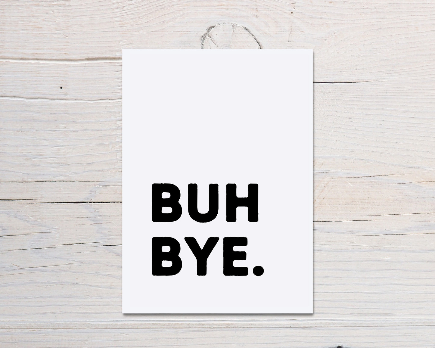 New Job Card | Buh-Bye | Funny Card