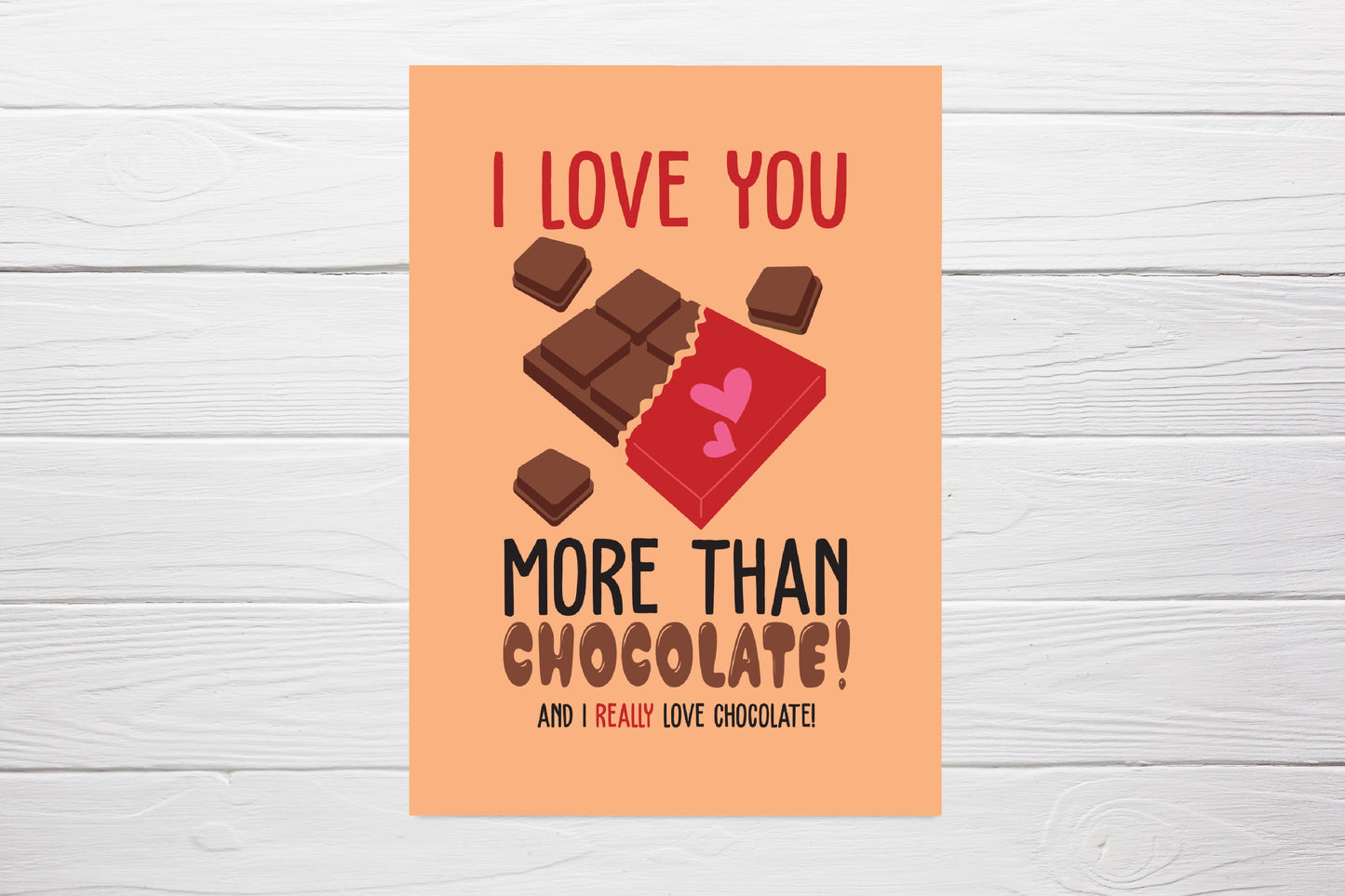 Valentines Card | I Love You More Than Chocolate & I Really Love Chocolate | Cute Valentine's Card
