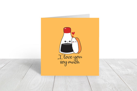 Valentines Card | I Love You Soy Much | Cute Valentine's Card | Funny Valentine's Card