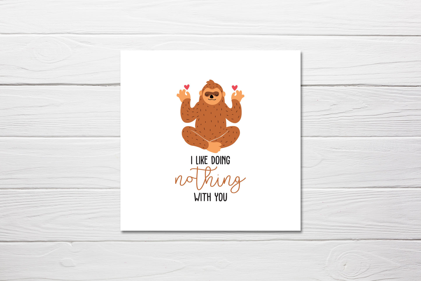 Valentines Card | Anniversary Card | I Like Doing Nothing With You | Couples Card