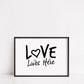 Quote Print | Love Lives Here | Love Quote Print