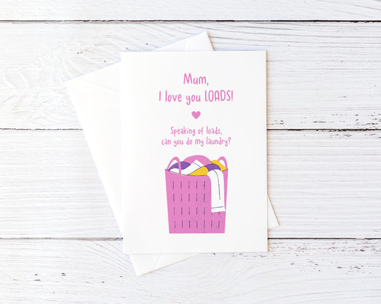 Mothers Day Card | Mum, I Love You Loads | Funny Mum Card | Mum Joke Card | Mum Joke Birthday Card