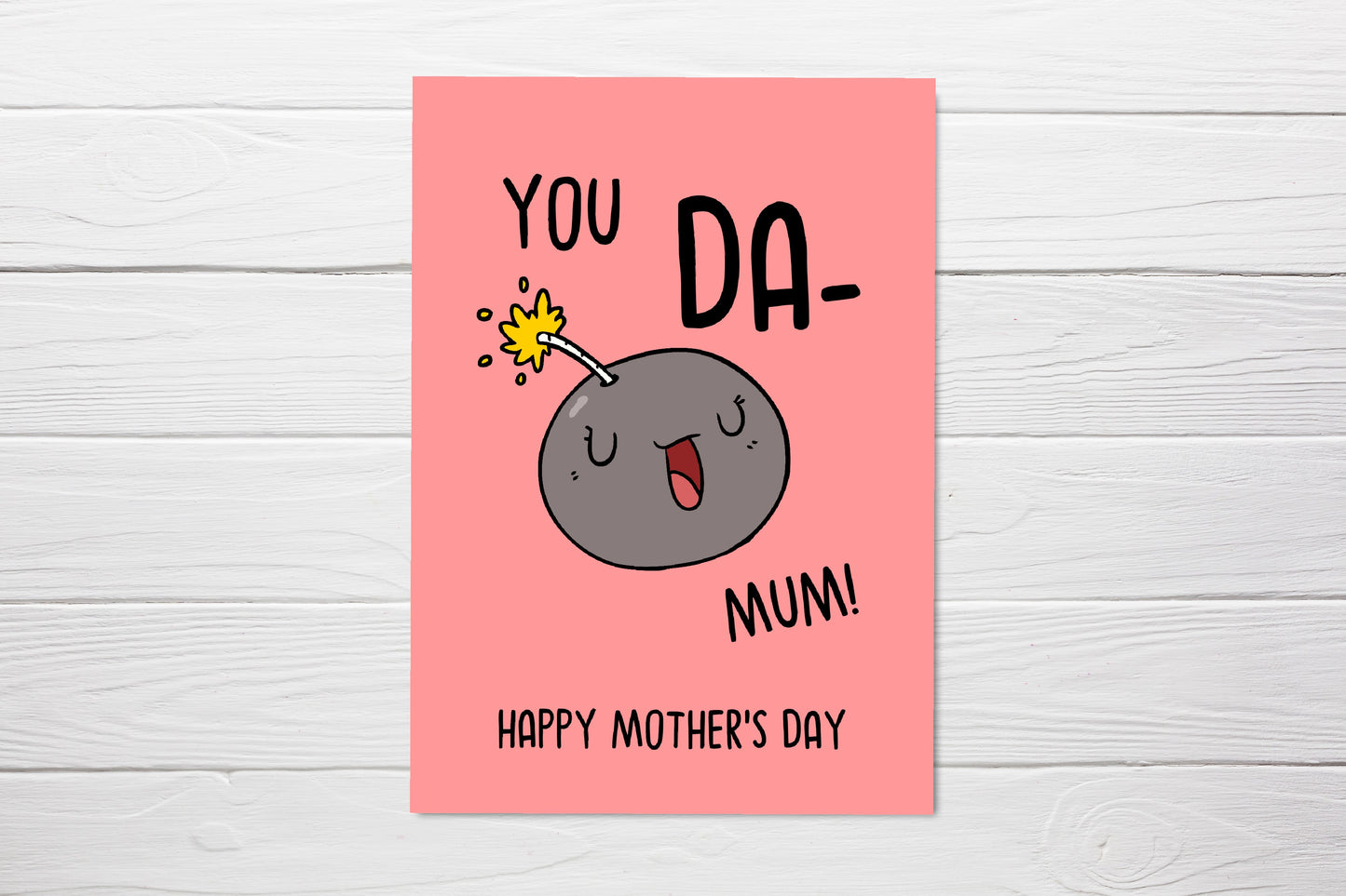 Mothers Day Card | You Da Bomb Mum | Funny Card