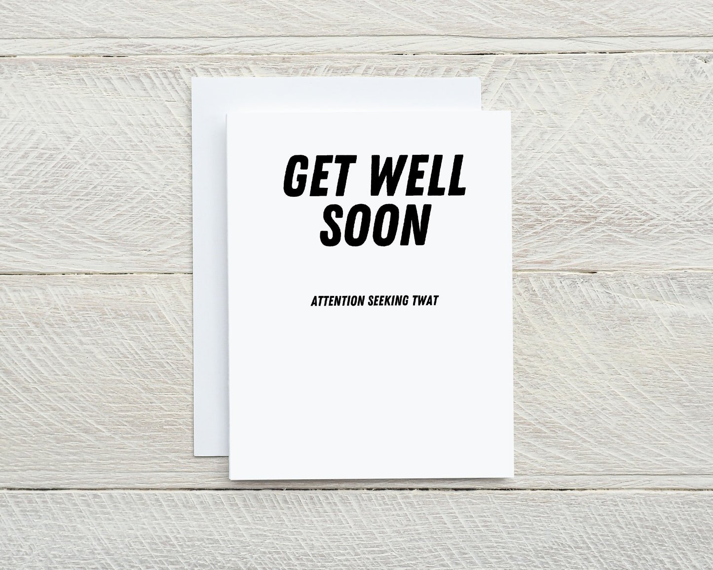 Thinking Of You Card | Get Well Soon, Attention Seeking Twat | Funny Cards | Get Well Soon Card | Banter Card