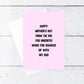 Mothers Day Card | From The Kid You Inherited When You Shacked Up With My Dad | Funny Mum Card | Joke Mum Card