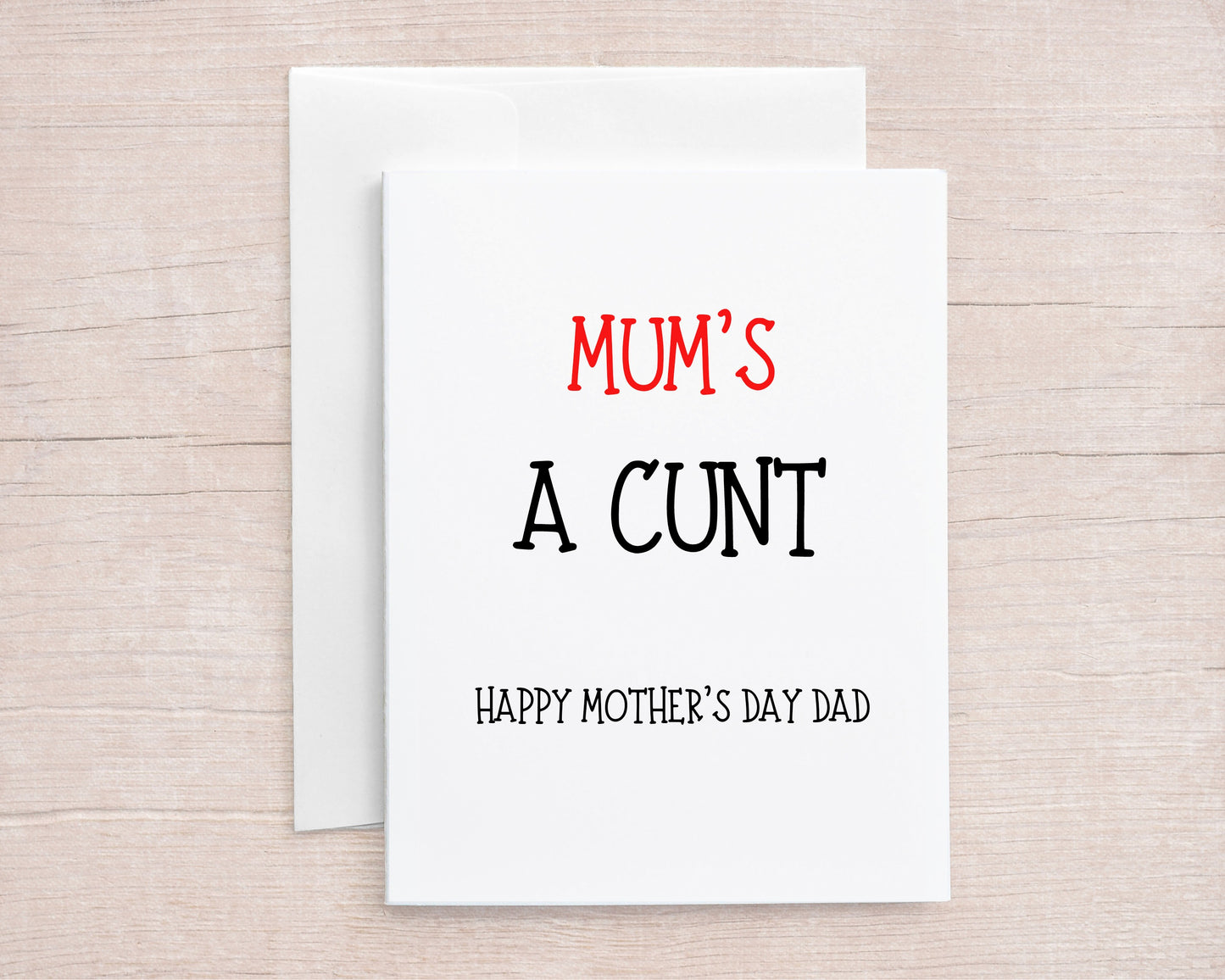 Mothers Day Card | Mum's A Cunt, Happy Mother's Day Dad | Funny Card