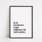 Quote Print | If It Involves Fake Smiling I'm Not Going | Funny Print