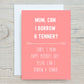 Mothers Day Card | Mum, Can I Borrow A Tenner? | Funny Card