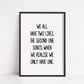 Quote Print I We All Have Two Lives | Positive Print | Motivational Print | Inspirational Print