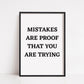 Quote Print | Mistakes Are Proof That You Are Trying | Positive Print | Motivational Print
