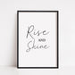 Bedroom Print | Rise And Shine | Quote Print