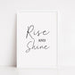 Bedroom Print | Rise And Shine | Quote Print