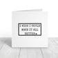Friend Card | I Wish I Could Make It All Better | Get Well Soon Card | Thinking Of You Card