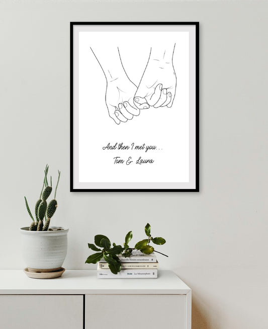 Couples Print | And Then I Met You | Personalised Print | Wedding Print | Anniversary Print | Valentines Day Print