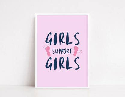 Quote Print I Girls Support Girls | Positive Print | Friends Print