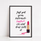 Quote Print | Just Put Your Favourite Lipstick On And Deal With It | Makeup Print | Salon Print