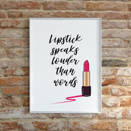 Quote Print | Lipstick Speaks Louder Than Words | Makeup Print | Salon Print