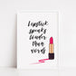 Quote Print | Lipstick Speaks Louder Than Words | Makeup Print | Salon Print