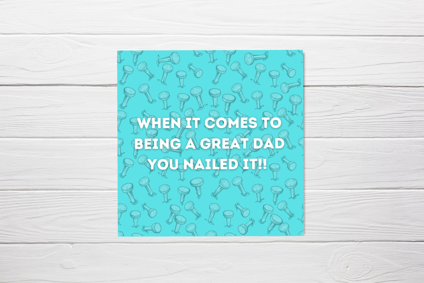 Fathers Day Card | Dad, You Nailed It | Funny Card