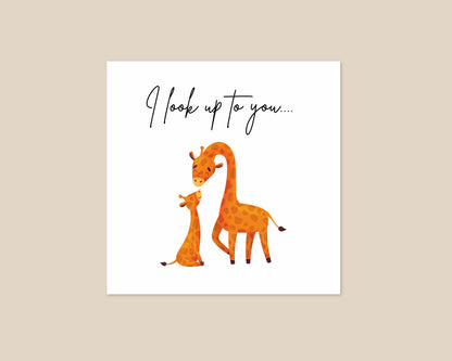 Cute Card | I Look Up To You Giraffe Card | Mothers Day Card | Fathers Day Card | Friend Card | Teacher Card